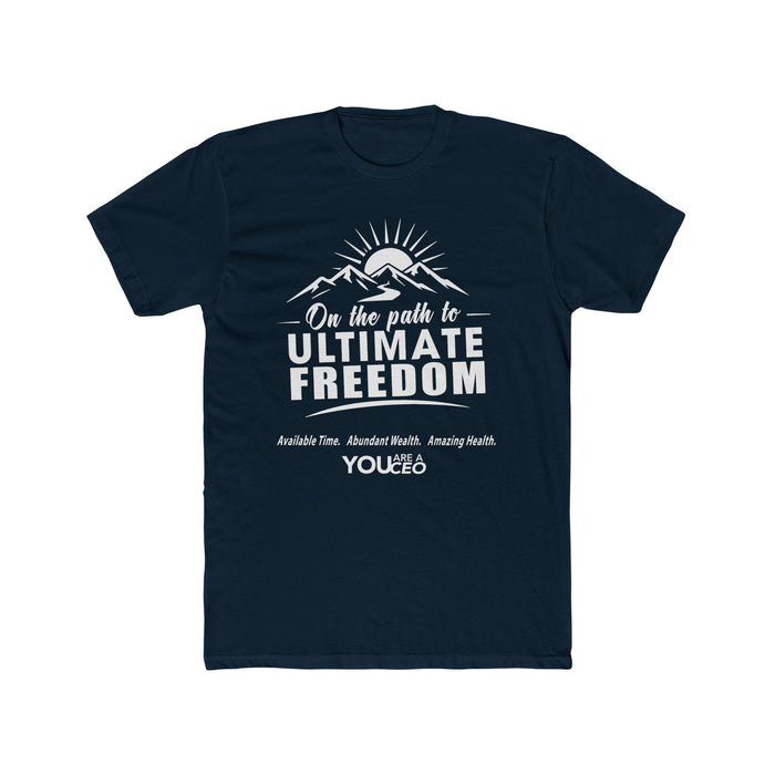 The Path to Ultimate Freedom Crewneck T-Shirt for Men