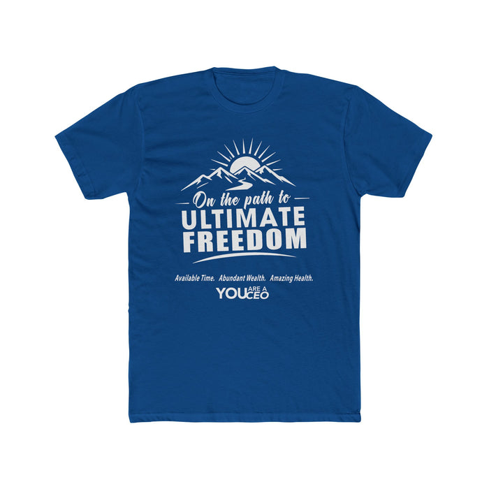 The Path to Ultimate Freedom Crewneck T-Shirt for Men
