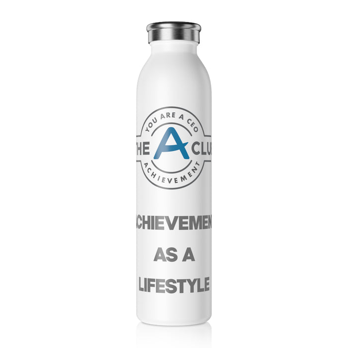 A-Club Achievement As A Lifestyle - Slim Water Bottle