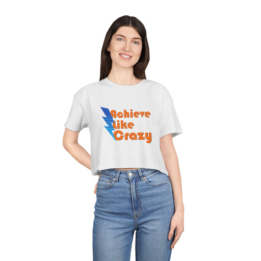 Achieve Like Crazy Crop Top