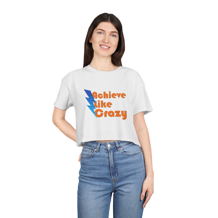 Achieve Like Crazy Crop Top