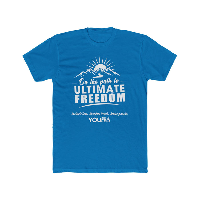 The Path to Ultimate Freedom Crewneck T-Shirt for Men