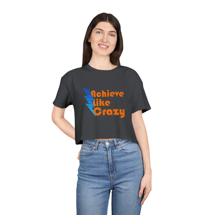Achieve Like Crazy Crop Top