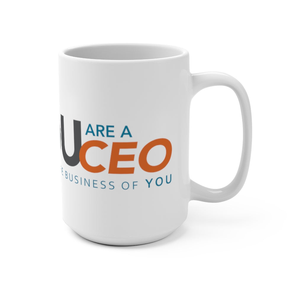 You Are a CEO Coffee Mug
