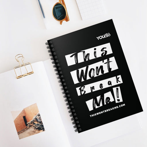 This Won't Break Me Mantra #2 Spiral Notebook