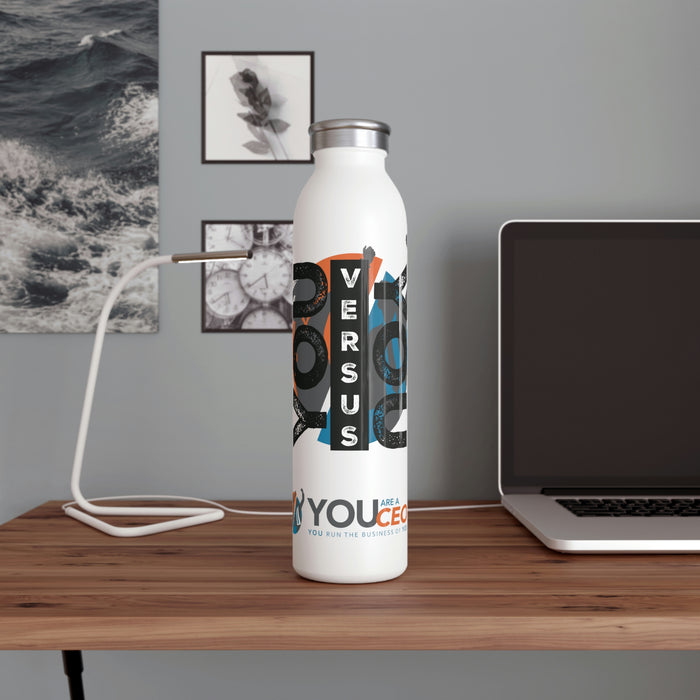 YOU vs. YOU CEO Slim Water Bottle