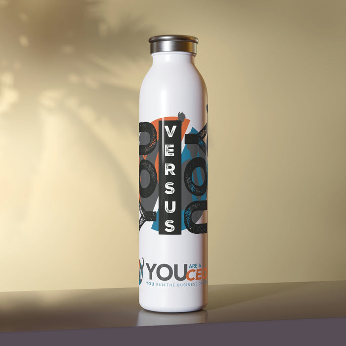 YOU vs. YOU CEO Slim Water Bottle