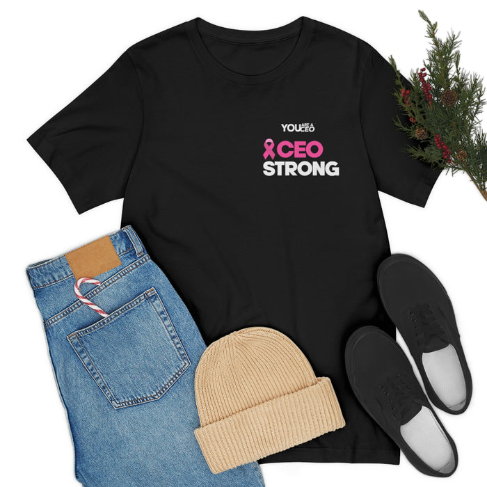 I Support CEO Strong T-Shirt for Men | Breast Cancer Awareness